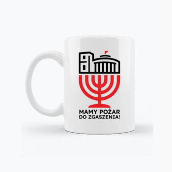 Kubek "Mamy pożar do zgaszenia!"