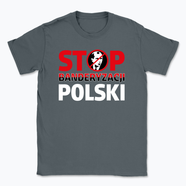 Koszulka "Stop Banderyzacji Polski" - różne kolory