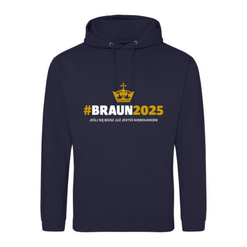 Bluza #BRAUN2025 - różne kolory