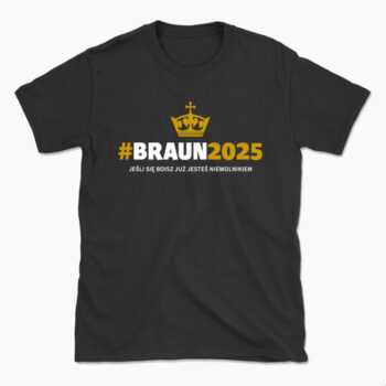 Koszulka #BRAUN2025 Korona - różne kolory