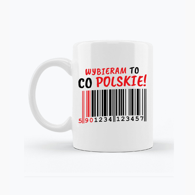 Kubek WYBIERAM TO CO POLSKIE!